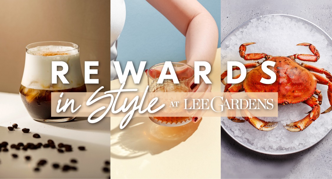 今秋大熱生活美學！ Rewards in Style @ Lee Gardens